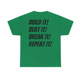 Blazin’ Biddles" Off-Road “Build, Beat, Break, Repeat” Unisex Heavy Cotton T-Shirt 51