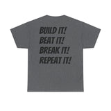 Blazin’ Biddles" Off-Road “Build, Beat, Break, Repeat” Unisex Heavy Cotton T-Shirt 48