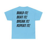 Blazin’ Biddles" Off-Road “Build, Beat, Break, Repeat” Unisex Heavy Cotton T-Shirt 57