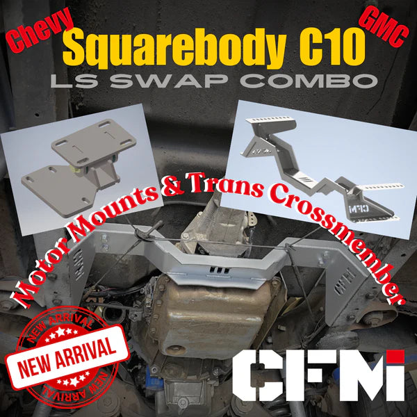 CFMi - C10 Squarebody LS Swap Combo – HD LS Motor Mounts and Transmission Crossmember